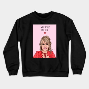 Ily dolly Crewneck Sweatshirt